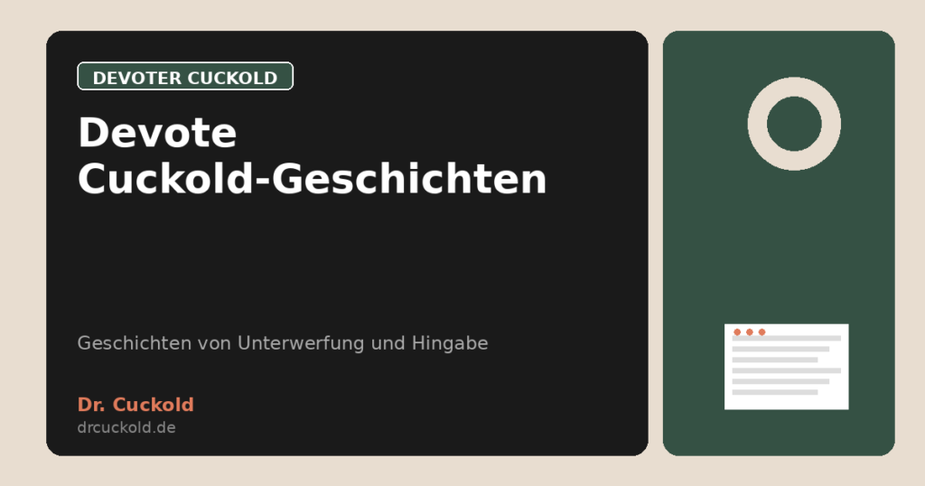 Devote Cuckold-Geschichten