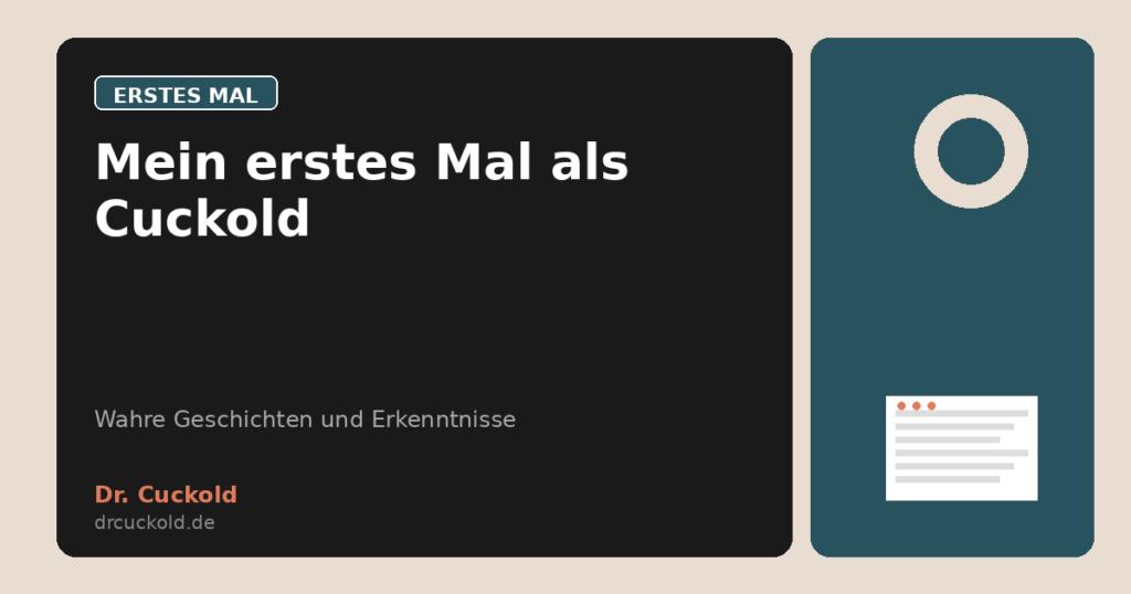 Mein erstes Mal als Cuckold