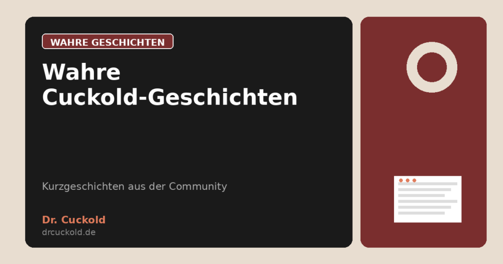 Wahre Cuckold-Geschichten