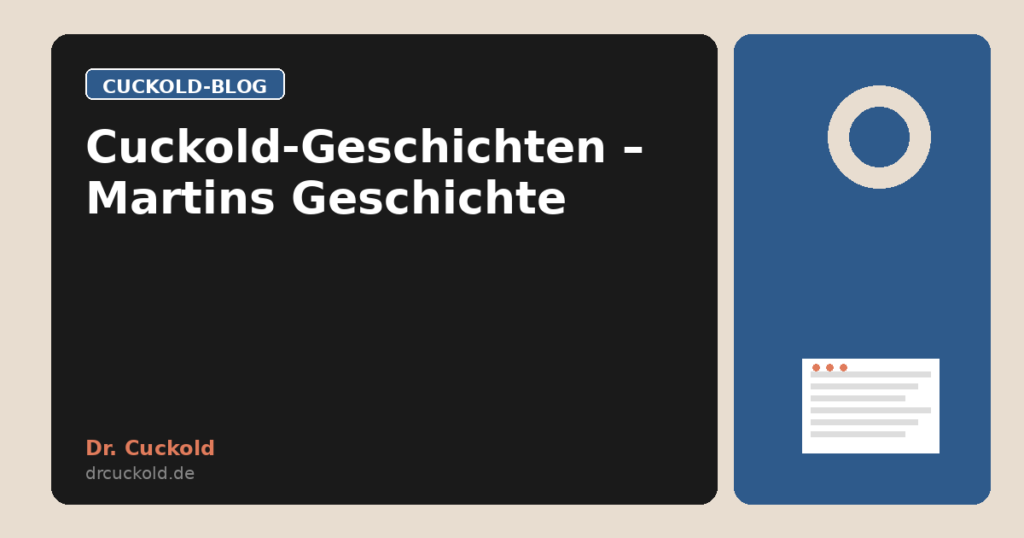 Cuckold-Geschichten – Martins Geschichte