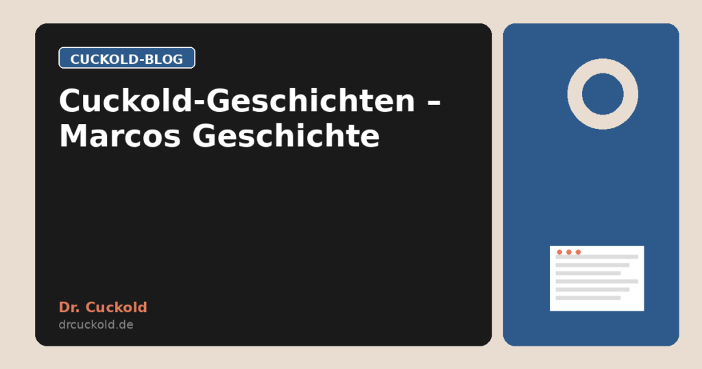 Cuckold-Geschichten – Marcos Geschichte